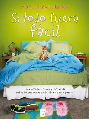 cover image of Si todo fuera fácil